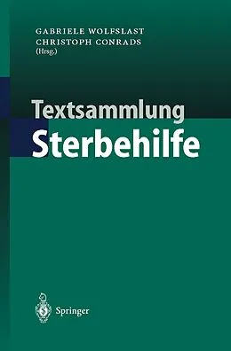 E-Book (pdf) Textsammlung Sterbehilfe von Gabriele Wolfslast, Christoph Conrads