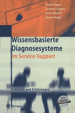 E-Book (pdf) Wissensbasierte Diagnosesysteme im Service-Support von Frank Puppe, Susanne Ziegler, Ulrich Martin