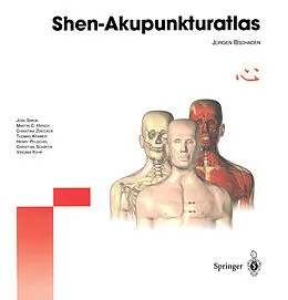 E-Book (pdf) Shen-Akupunkturatlas von Jürgen Bschaden