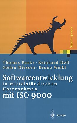 E-Book (pdf) Softwareentwicklung in mittelständischen Unternehmen mit ISO 9000 von Thomas Funke, Reinhard Noll, Stefan Niessen
