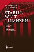 E-Book (pdf) Stabile Weltfinanzen? von Michael Frenkel, Lukas Menkhoff