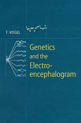 E-Book (pdf) Genetics and the Electroencephalogram von Friedrich Vogel
