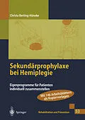 E-Book (pdf) Sekundärprophylaxe bei Hemiplegie von Christa Berting-Hüneke