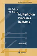 E-Book (pdf) Multiphoton Processes in Atoms von N. B. Delone, V. P. Krainov