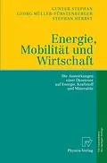 E-Book (pdf) Energie, Mobilität und Wirtschaft von Gunter Stephan, Georg Müller-Fürstenberger, Stephan Herbst
