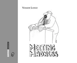 E-Book (pdf) Meeting Madness von Volker Lange