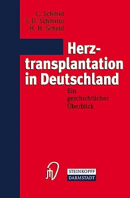 E-Book (pdf) Herztransplantation in Deutschland von C. Schmid, J. D. Schmitto, H. H. Scheld