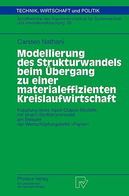 E-Book (pdf) Modellierung des Strukturwandels beim Übergang zu einer materialeffizienten Kreislaufwirtschaft von Carsten Nathani