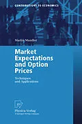 E-Book (pdf) Market Expectations and Option Prices von Martin Mandler