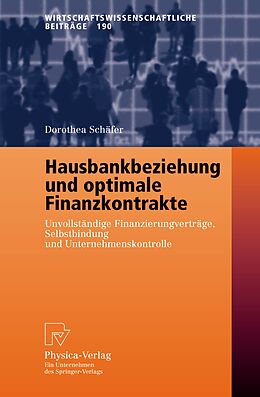 E-Book (pdf) Hausbankbeziehung und optimale Finanzkontrakte von Dorothea Schäfer