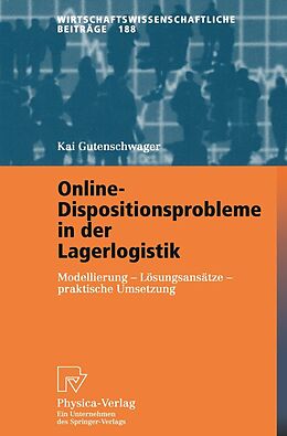 E-Book (pdf) Online-Dispositionsprobleme in der Lagerlogistik von Kai Gutenschwager