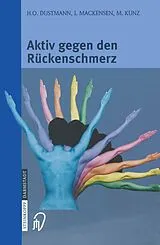 E-Book (pdf) Aktiv gegen den Rückenschmerz von H.-O. Dustmann, I. Mackensen, M. Kunz