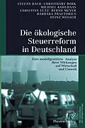 E-Book (pdf) Die ökologische Steuerreform in Deutschland von Stefan Bach, Christhart Bork, Michael Kohlhaas