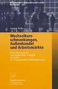 E-Book (pdf) Wechselkursschwankungen, Außenhandel und Arbeitsmärkte von Ansgar Belke