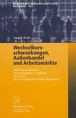 E-Book (pdf) Wechselkursschwankungen, Außenhandel und Arbeitsmärkte von Ansgar Belke