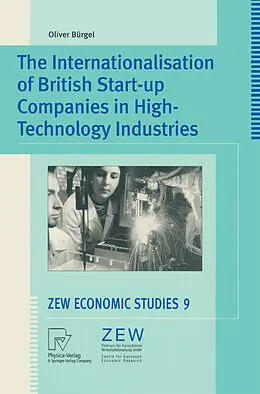 E-Book (pdf) The Internationalisation of British Start-up Companies in High-Technology Industries von Oliver Bürgel