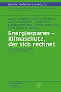 E-Book (pdf) Energiesparen - Klimaschutz, der sich rechnet von Katrin Ostertag, E. Jochem, J. Schleich