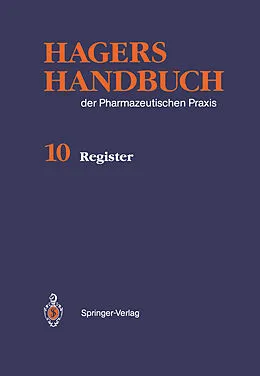 E-Book (pdf) Hagers Handbuch der Pharmazeutischen Praxis von Beate Blümer-Schwinum, Walter Reuß, Detlef Schenk