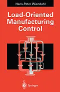 E-Book (pdf) Load-Oriented Manufacturing Control von Hans-Peter Wiendahl