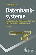 E-Book (pdf) Datenbanksysteme von Roland Gabriel, Heinz-Peter Röhrs
