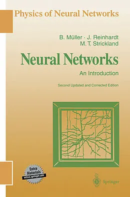 E-Book (pdf) Neural Networks von Berndt Müller, Joachim Reinhardt, Michael T. Strickland