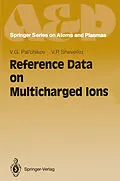 E-Book (pdf) Reference Data on Multicharged Ions von Vitalij G. Pal'chikov, Vjatcheslav P. Shevelko