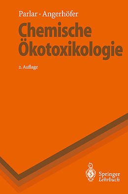 E-Book (pdf) Chemische Ökotoxikologie von Harun Parlar, Daniela Angerhöfer