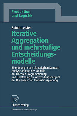 E-Book (pdf) Iterative Aggregation und mehrstufige Entscheidungsmodelle von Rainer Leisten