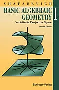 E-Book (pdf) Basic Algebraic Geometry 1 von Igor R. Shafarevich