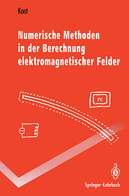 E-Book (pdf) Numerische Methoden in der Berechnung elektromagnetischer Felder von Arnulf Kost