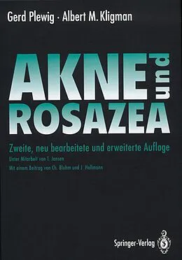 E-Book (pdf) Akne und Rosazea von Gerd Plewig, Albert M. Kligman