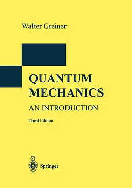 E-Book (pdf) Quantum Mechanics von Walter Greiner