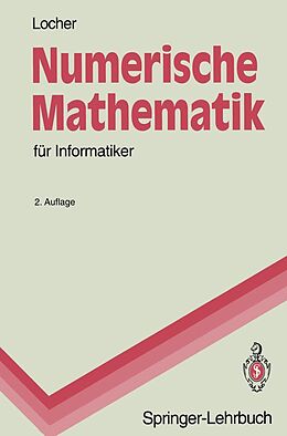 E-Book (pdf) Numerische Mathematik für Informatiker von Franz Locher