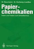 E-Book (pdf) Papierchemikalien von Werner Baumann, Herberg-Liedtke