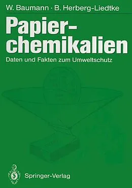 E-Book (pdf) Papierchemikalien von Werner Baumann, Herberg-Liedtke