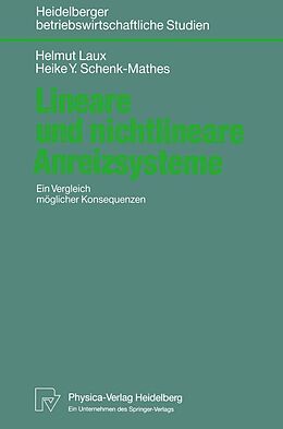 E-Book (pdf) Lineare und nichtlineare Anreizsysteme von Helmut Laux, Heike Schenk-Mathes
