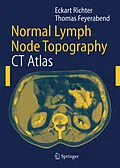 E-Book (pdf) Normal Lymph Node Topography von E. Richter, T. Feyerabend