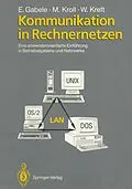 E-Book (pdf) Kommunikation in Rechnernetzen von Eduard Gabele, Michael Kroll, Wolfgang Kreft