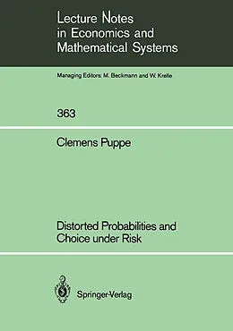 E-Book (pdf) Distorted Probabilities and Choice under Risk von Clemens Puppe
