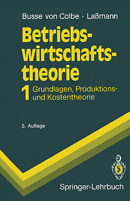 E-Book (pdf) Betriebswirtschaftstheorie von Walther Busse von Colbe, Gert Laßmann