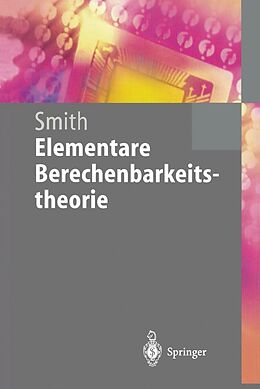 E-Book (pdf) Elementare Berechenbarkeitstheorie von Einar Smith