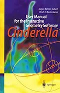 E-Book (pdf) User Manual for the Interactive Geometry Software Cinderella von Jürgen Richter-Gebert, Ulrich H. Kortenkamp