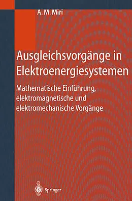 E-Book (pdf) Ausgleichsvorgänge in Elektroenergiesystemen von Amir M. Miri