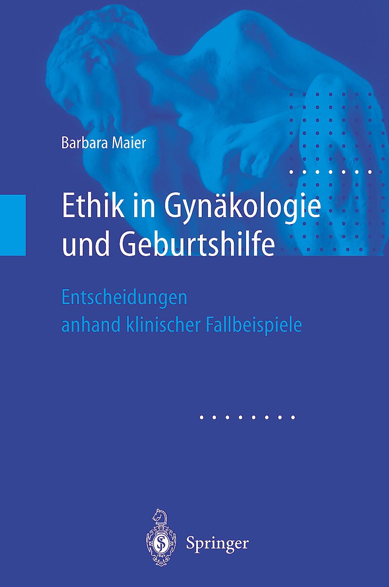 Ethik in Gynäkologie und Geburtshilfe