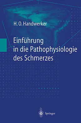 E-Book (pdf) Einführung in die Pathophysiologie des Schmerzes von H.O. Handwerker