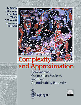 eBook (pdf) Complexity and Approximation de Giorgio Ausiello, Pierluigi Crescenzi, Giorgio Gambosi