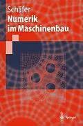 E-Book (pdf) Numerik im Maschinenbau von Michael Schäfer