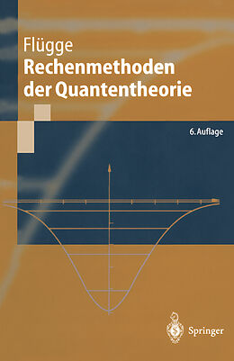 E-Book (pdf) Rechenmethoden der Quantentheorie von Siegfried Flügge