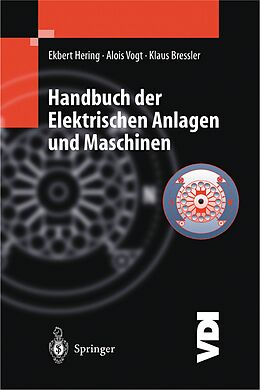 E-Book (pdf) Handbuch der elektrischen Anlagen und Maschinen von Ekbert Hering, Alois Vogt, Klaus Bressler