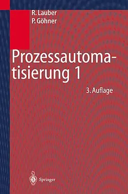 E-Book (pdf) Prozessautomatisierung 1 von Rudolf Lauber, Peter Göhner
